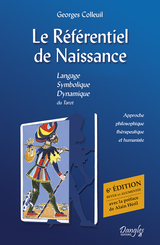 Le Référentiel de Naissance Langage Symbolique Dynamique du Tarot