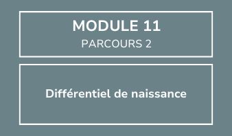 Module 11 - Différentiel de naissance